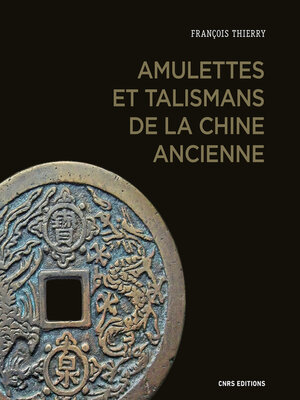 cover image of Amulettes et talismans de la Chine ancienne